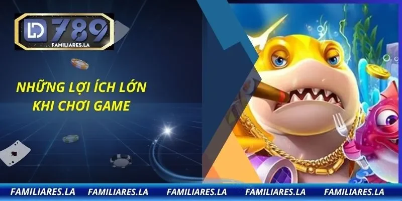 Những lợi ích lớn khi chơi game